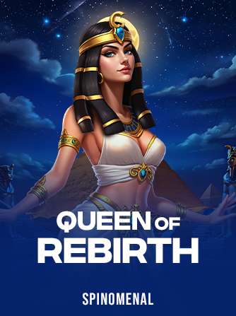 Queen Of Rebirth